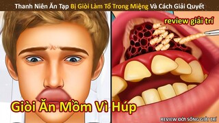 Nhím Cute Review Cách Chữa Trị cho thanh niên bị GIÒI ĂN MIỆNG vì húp quá nhiều || Review Giải Trí