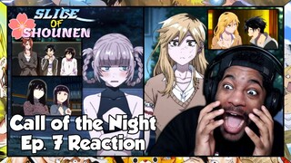 Call of the Night Episode 7 Reaction | NEW VAMPIRES ARE HERE AND THEY WANT TO STEAL NAZUNA'S MAN!!!