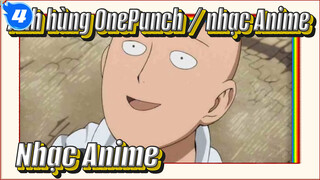 Anh hùng OnePunch / nhạc Anime / Những khoảnh khắc kích thích suy tư trong phim_4