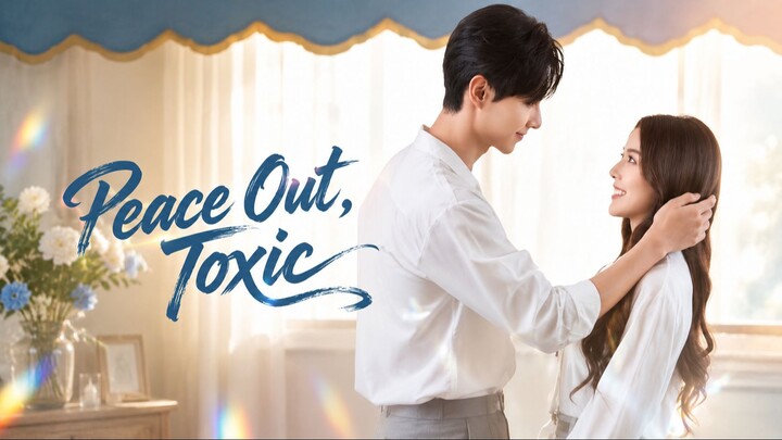 Peace Out, Toxic