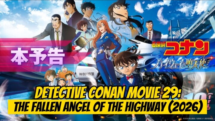 Detective Conan Movie 29: The Fallen Angel of the Highway TAYANG 2026! | sinopsis