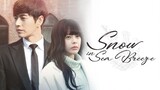 Snow in the Sea Breeze (2015) Tagalog Dubbed