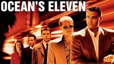 Ocean's Eleven (2001) คนเหนือเมฆปล้นลอกคราบเมือง [พากย์ไทย]