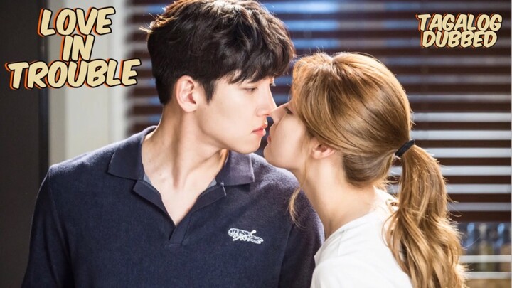 3. TITLE: Love In Trouble [2017]/Korean Series Genre: Romance Comedy Thriller Tagalog Dubbed HD