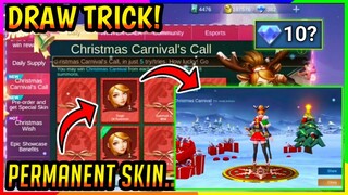 TRICK TO GET FANNY CHRISTMAS CARNIVAL SKIN | DRAW CARNIVAL'S CALL EVENT | MLBB