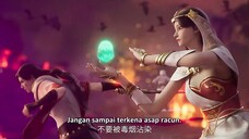 Jade Dynasty Season 3 Episode 6 ( 58 ) Sub Indonesia
