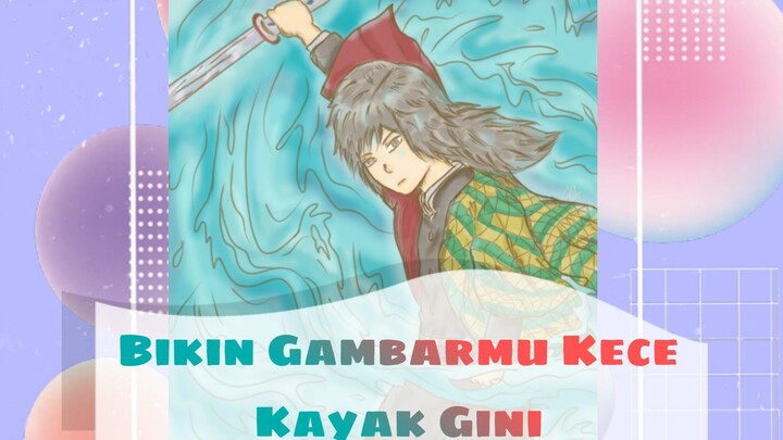 Bikin Gambarmu Kece Kayak Gini