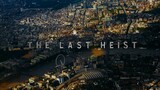 The Last Heist (2022) [1080p][WEB-DL][Full]