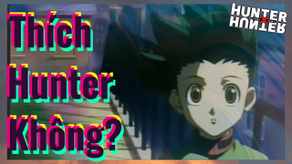 Thích Hunter Không?
