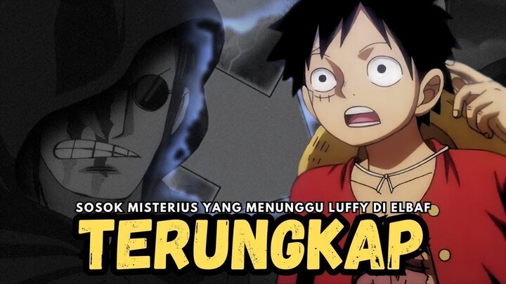 Ternyata Inilah Sosok Karakter Yang Menunggu Luffy Di Elbaf !!! (One Piece Chapt
