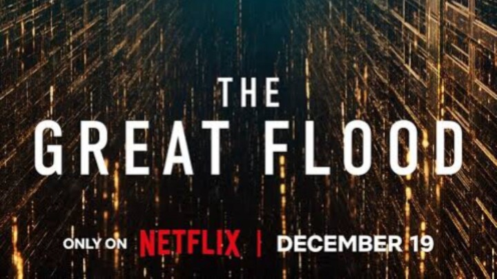 the great flood  {2025) Tagalog dubbed