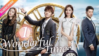 【Multi-sub】Wonderful Time EP01︱Tong Mengshi, Wang Herun | Fresh Drama