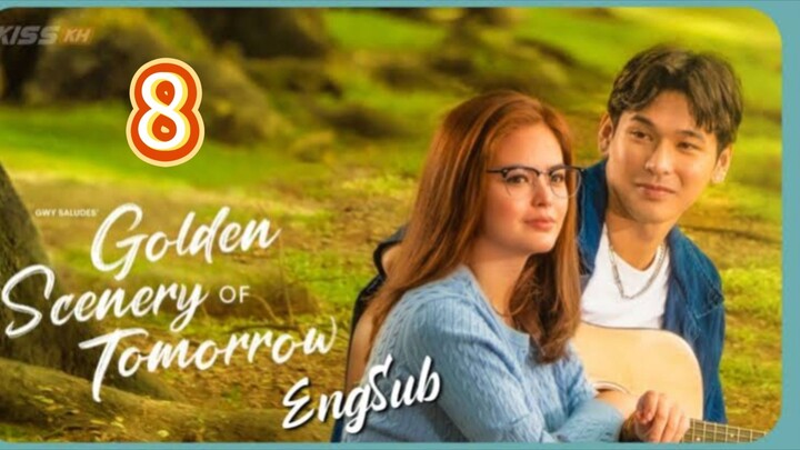 Golden Scenery of Tomorrow Episode 8