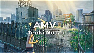 AMV Tenki No Ko l Tanpa cinta