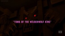 100% Wolf: Legend of the Moonstone Season 1 Episode 16 - Tomb of the Wilderwolf King