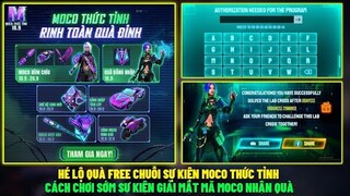 (Free Fire) Hé Lộ Quà Free Chuỗi Sự Kiện MOCO Thức Tỉnh, Cách Chơi Sự Kiện MOCO Nhận Quà Ngon