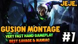 GUSION MONTAGE FAST HAND BEST SAVAGE & EPIC MOMENTS JEJE #1 - Mobile Legends