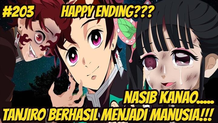 TANJIRO BERHASIL MENJADI MANUSIA! NASIB KANAO.. BISAKAH DISEBUT HAPPY ENDING? - Kimetsu No Yaiba 203