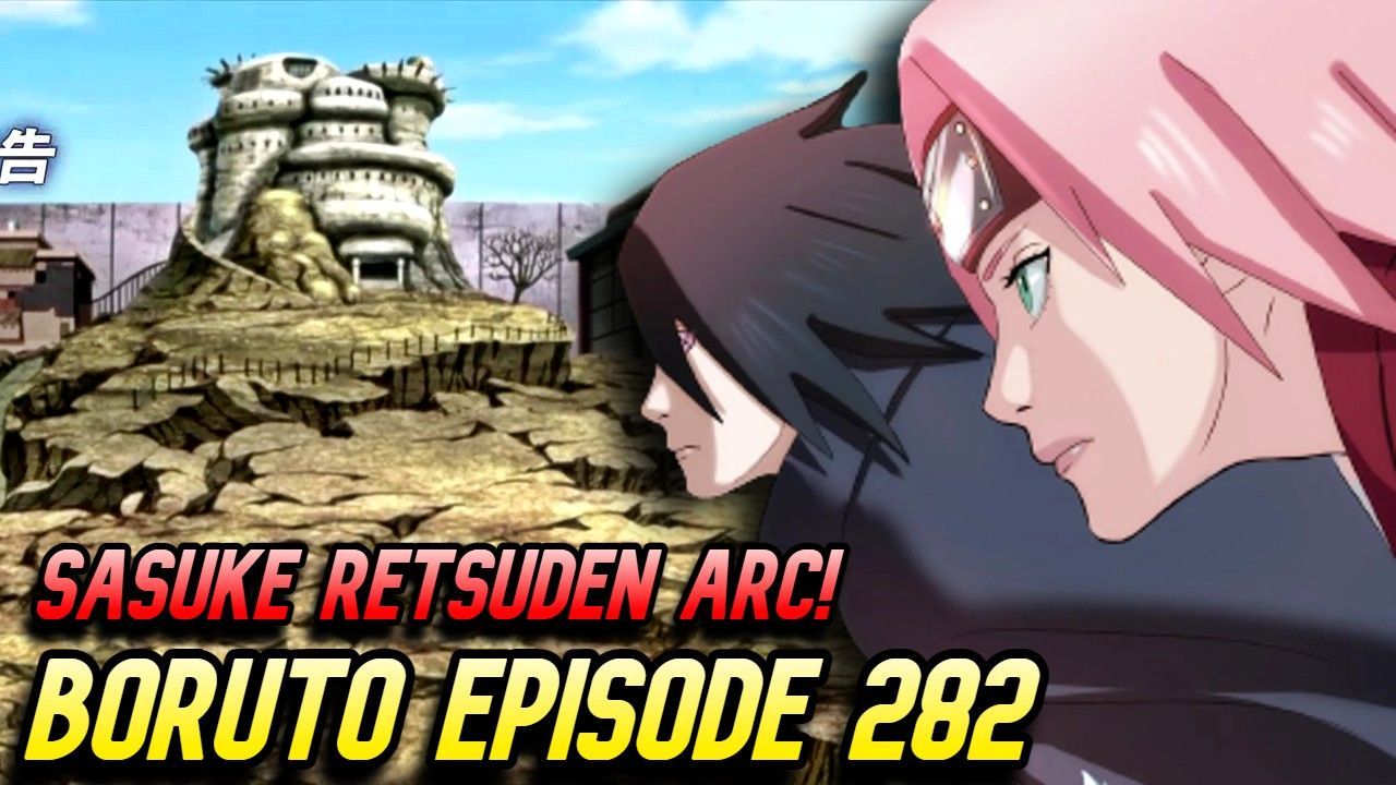 BORUTO EPISODE 282 SAMPAI 283 (SASUKE RETSUDEN) - BiliBili