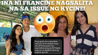 Nakakabigla ang mensahe ng Ina ni Francine patungkol sa KyCine loveteam! • ITS OVER NA BA?