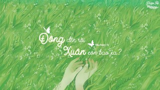 [Vietsub+Pinyin]Đông đến rồi, xuân còn bao xa - Trâu Niệm Từ - cô gái hát tỏ tình|冬天来了春天还会远吗 - 邹念慈