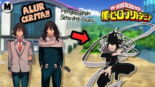 Alur Karakter Shota Aizawa || My Hero Academia ++Alur Manga!!