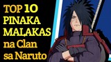 TOP 10 PINAKAMALAKAS NA CLAN SA NARUTO | Naruto Tagalog | Naruto PH Review