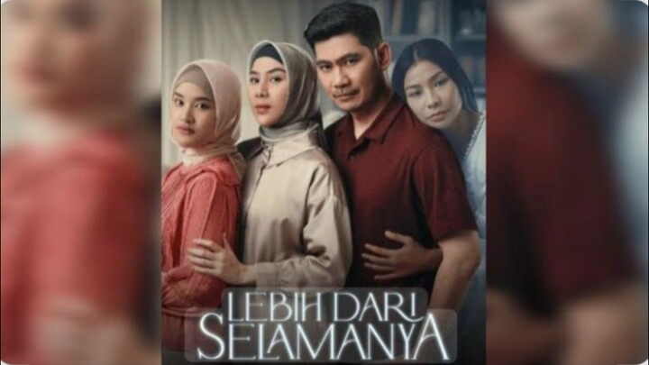 Lebih dari selamanya (2025) Lama Menduda 🔥