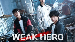 WEAK HERO CLASS 1 EP 4 SUB INDO