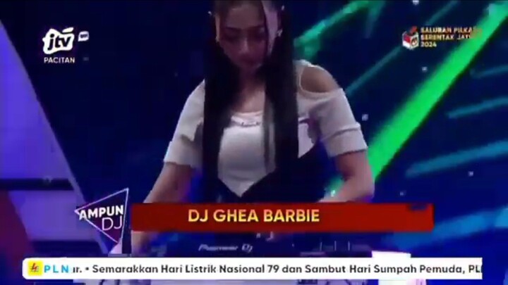 MUSIK REMIX DJ GHEA BARBIE DI ACARA AMPUN DJ JTV