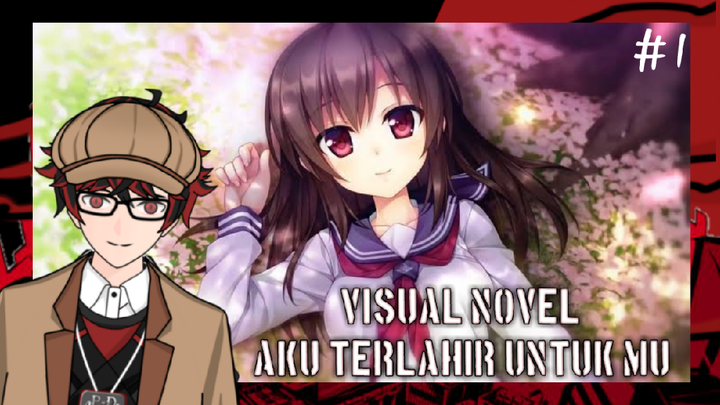 Game Visual Novel? Aku Terlahir Untuk Mu Masa Lalu Yang Kelam[Vtuber Indonesia]