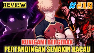 BLUE LOCK #218❗ KUNIGAMI BERGERAK❗PERTANDINGAN SEMAKIN KACAU❗BLUE LOCK CHAPTER 218