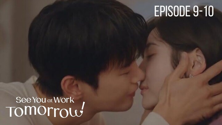 See You at Work Tomorrow Episode 9-10 Subtitle Bahasa Indonesia