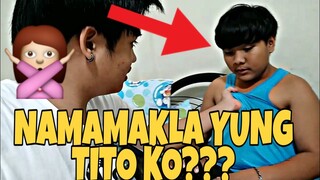 NAMAMAKLA TITO KO??!! (WALA NA DAW PERA)