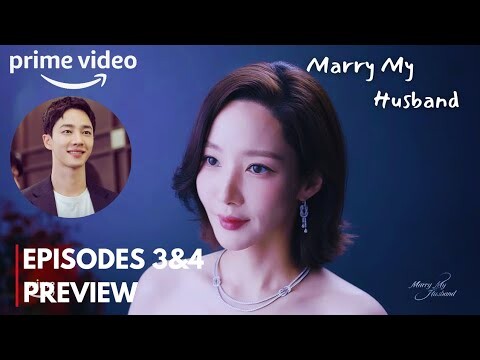 Marry My Husband Episode 3 Spoilers and Preview| FIRST LOVE | Eng Sub | Park Min Young, Na In Woo