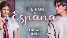 UNIVERSITY SERIES - The Rain in España | EPISODE 10