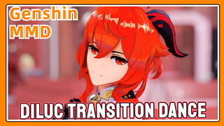 [Genshin  MMD]  Diluc transition dance