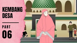 KEMBANG DESA Part 6