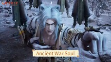 Ancient War Soul Episode 27 Subtitle Indonesia