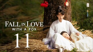 EP11 Fall in Love with a Fox (2024)