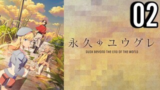 Dusk Beyond the End of the World Episode 2