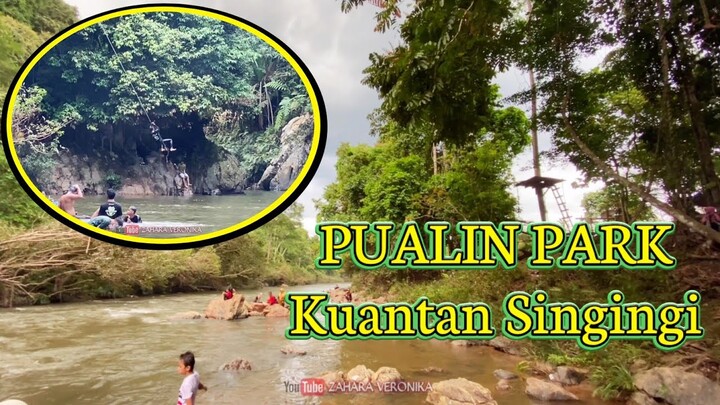 Destinasi Wisata Alam PUALIN PARK - Kuantan Singingi