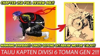 TOKYO REVENGERS CHAPTER 258 REVIEW - KAPTEN DIVISI KE 6 = TAIJU SHIBA !!! SANZU GEPENG DI TABRAK!!