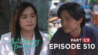 Abot Kamay Na Pangarap: Ang paninindigan ni Analyn sa kanyang hangarin (Full Episode 510 - Part 1/3)