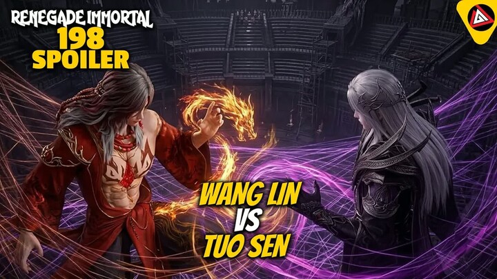 WANG LIN VS TUO SEN - RENEGADE IMMORTAL 198