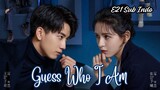 Guess Who I Am (2024) Chinese Drama Ep.21 Sub Indo