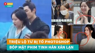 Triệu Lộ Tư bị tố sử dụng photoshop bóp nhỏ mặt lộ liễu trong Tinh Hán Xán Lạn|Hóng Cbiz