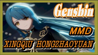 [Genshin, MMD] Xingqiu "HongZhaoYuan"