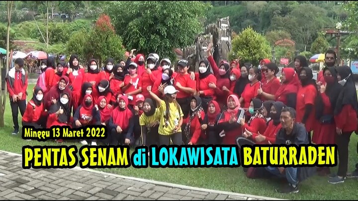 Edited PENTAS SENAM di BATURADEN 13 Maret 2022 Minggu