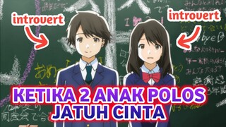 CERITANYA RELATED BANGET 😭. 2 INTROVERT SALING JATUH CINTA